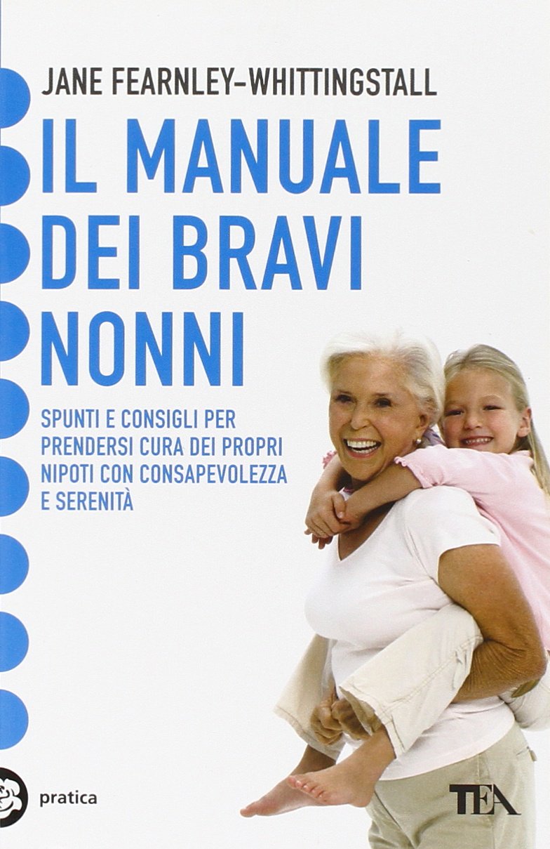 Il manuale dei bravi nonni book