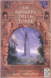 La ragazza della torre. The Bitterbynde Contemporary literature