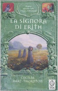 La signora di Erith. The Bitterbynde (Vol. 3) (Teadue) Contemporary literature