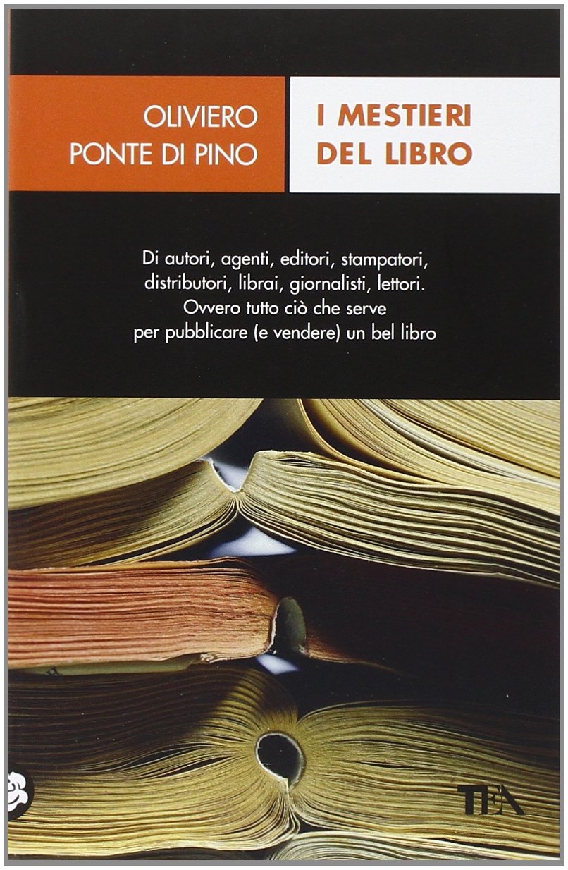 I mestieri del libro. Dall'autore al lettore book