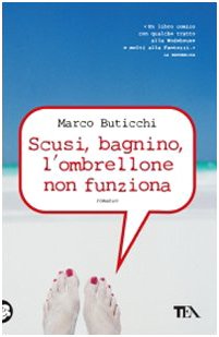 Scusi,Bagnino, L'Ombrellone Non Funziona (Teadue) Contemporary literature