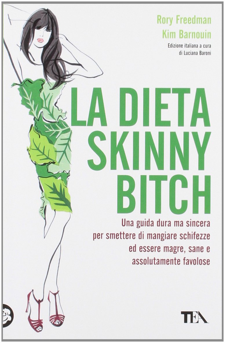 La dieta skinny bitch Health, Nutrition & Fitness