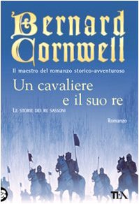 Un cavaliere e il suo re. Le storie dei re sassoni (Teadue) Action & Adventure