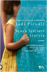 Senza Lasciare Traccia book