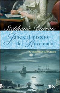 Jane e il mistero del Reverendo. Le indagini di Jane Austen (Narrativa Tea) Historical Fiction