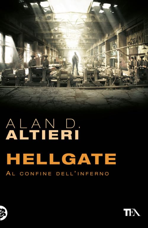 Hellgate. Al confine dell'inferno. Tutti i racconti (Vol. 2) book