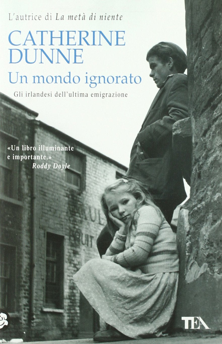 Un mondo ignorato. Gli irlandesi dell'ultima generazione Books