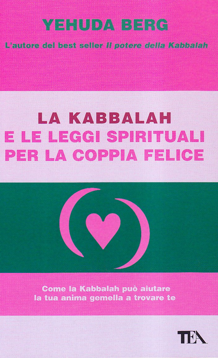La Kabbalah e le Leggi Spirit (Tea pratica) Partnership & Love