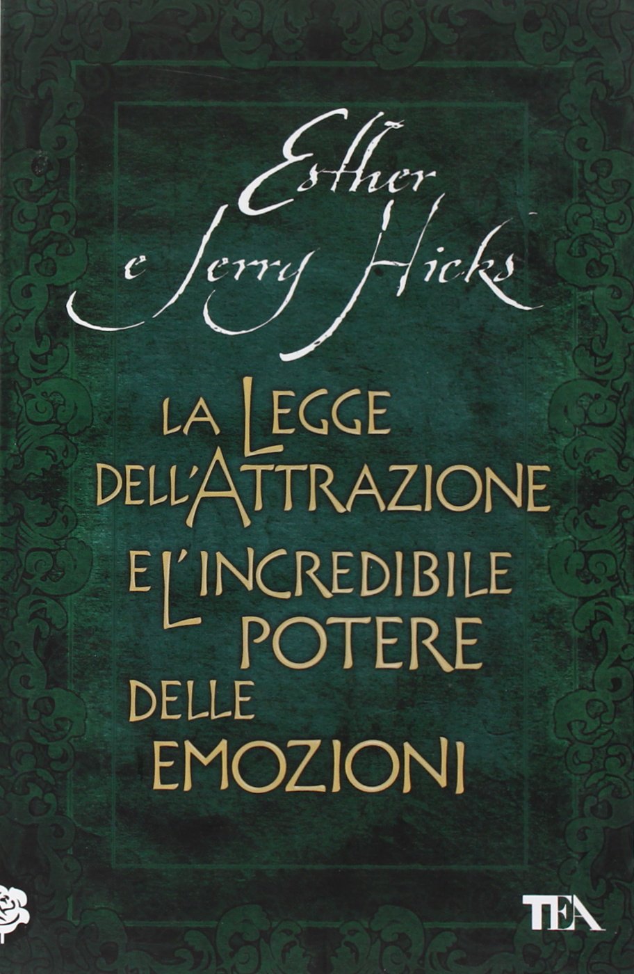 La legge dell'attrazione e l'incredibile potere delle emozioni Lifestyle