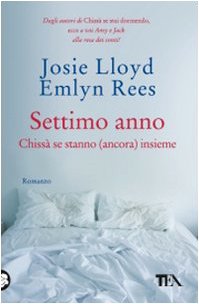 Settimo anno. Chissà se stanno (ancora) insieme book