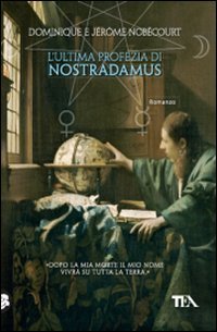 L'ultima profezia di Nostradamus book