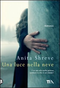 Una luce nella neve Contemporary literature