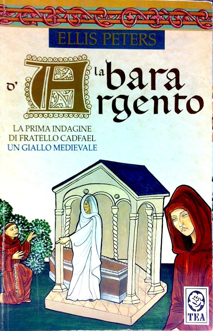 La bara d'argento. Un'indagine di fratello Cadfael book