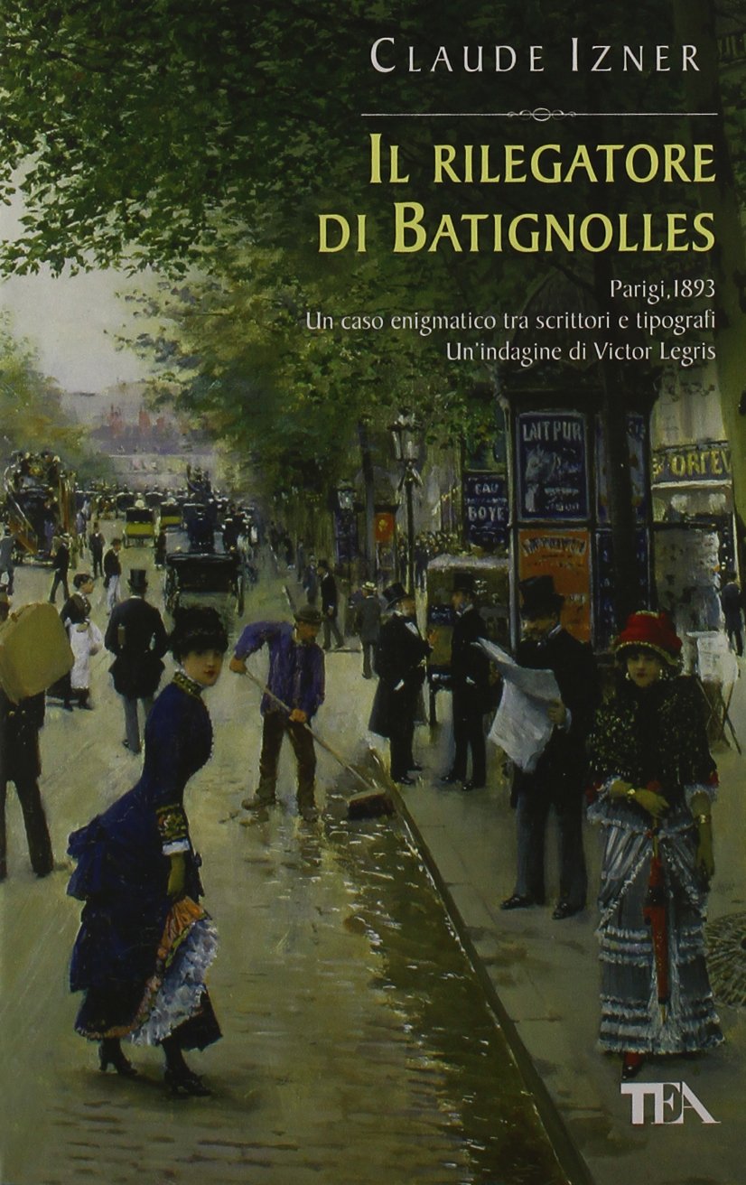 Il rilegatore di Batignolles Historical Fiction