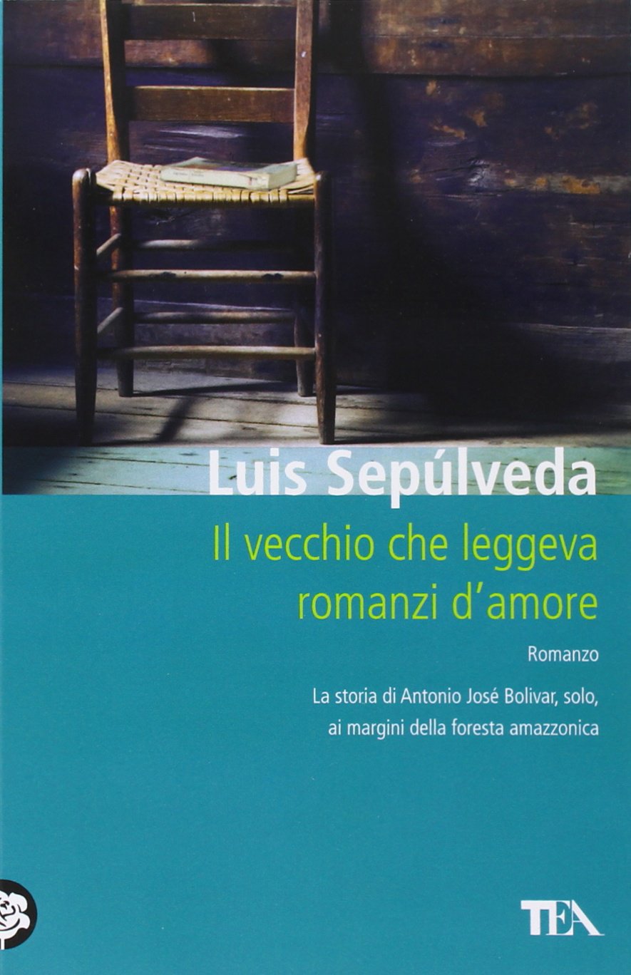 Il vecchio che leggeva romanzi d'amore book