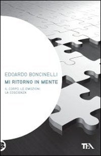 Mi ritorno in mente. Il corpo, le emozioni, la coscienza book