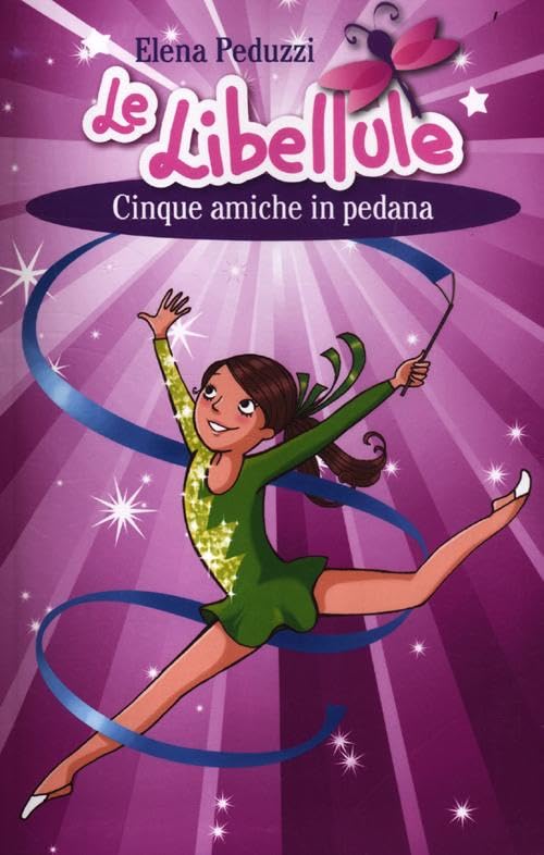 Cinque amiche in pedana. Le Libellule (Vol. 1) book