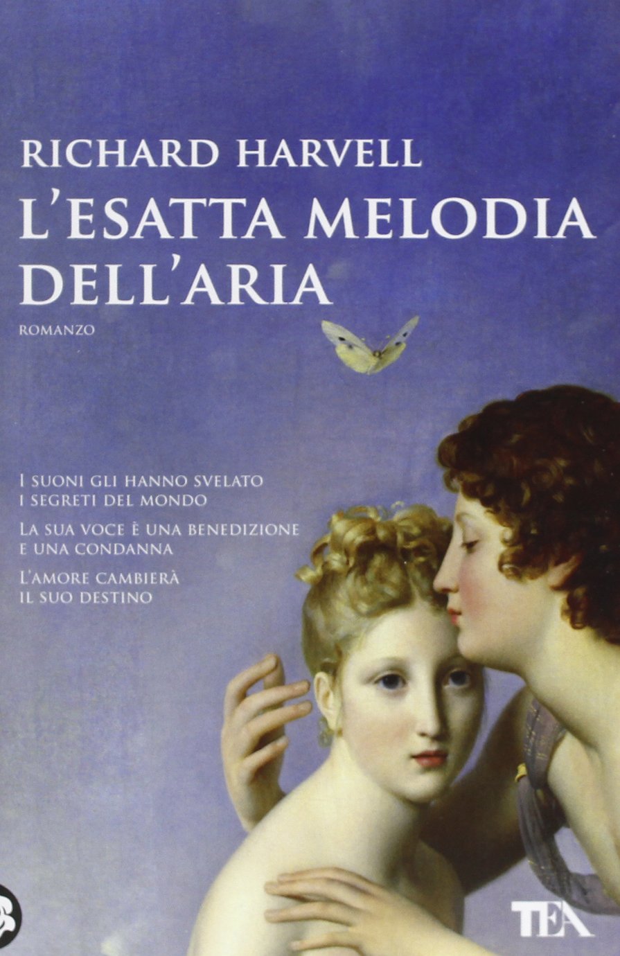 L'esatta melodia dell'aria (Teadue) Historical Fiction