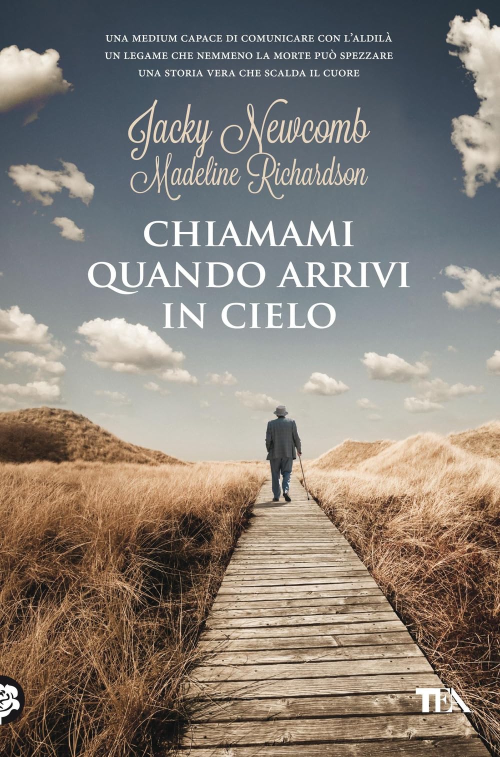 Chiamami quando arrivi in cielo (TEA Varia) Religion & Esotericism