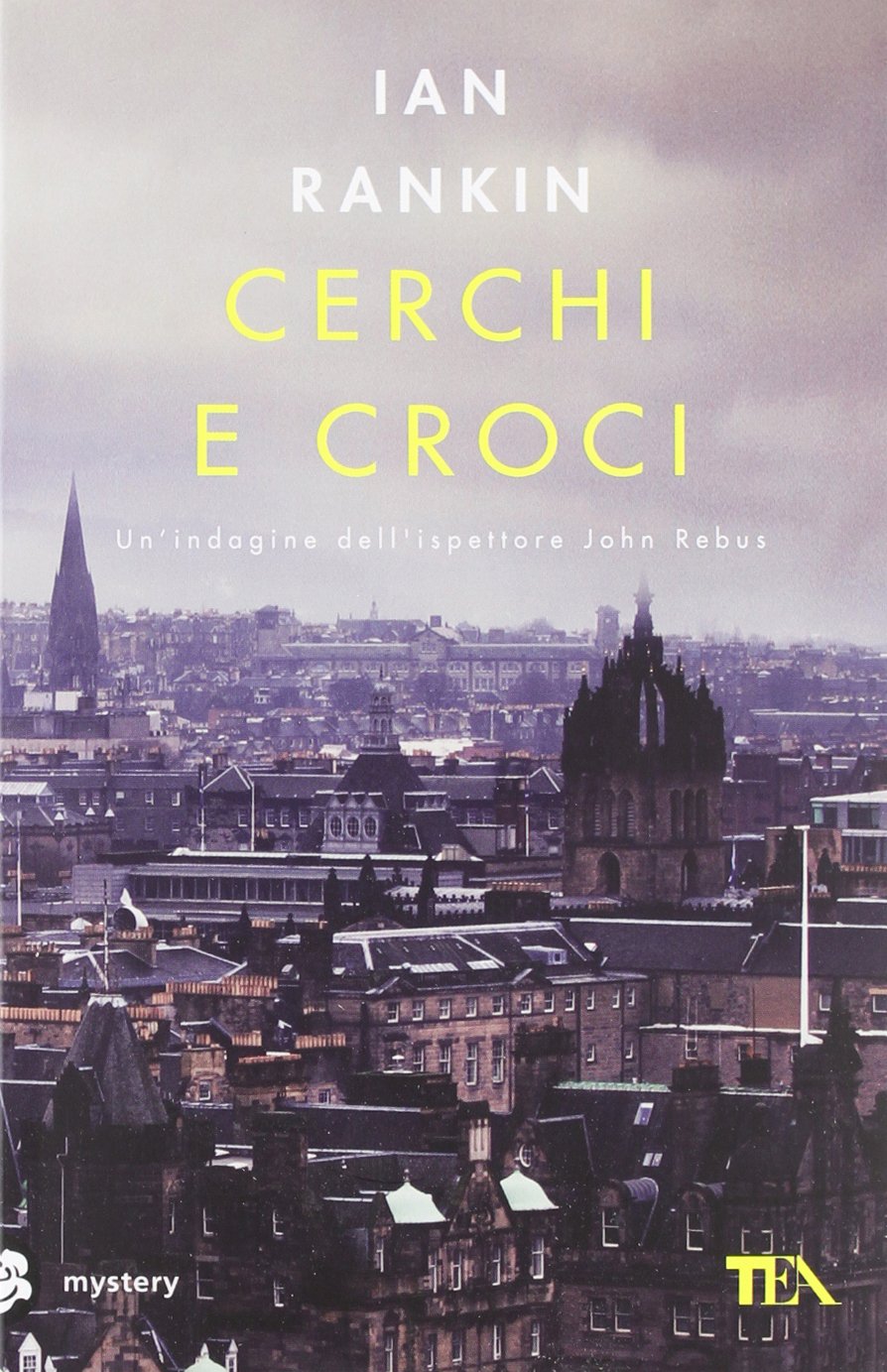 Cerchi e croci. Un'indagine dell'ispettore John Rebus Contemporary literature