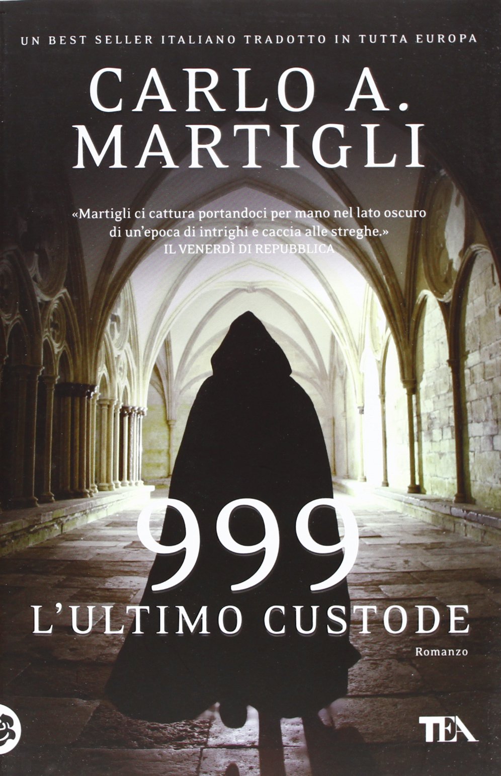 999. L'ultimo custode (I Grandi TEA) Suspense & Thrillers