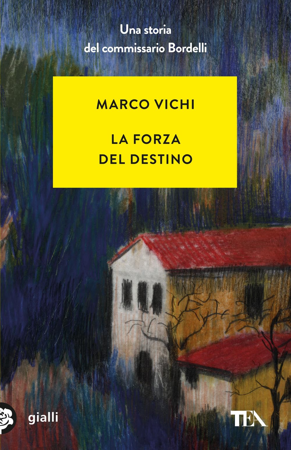 La forza del destino. Un'indagine del commissario Bordelli book