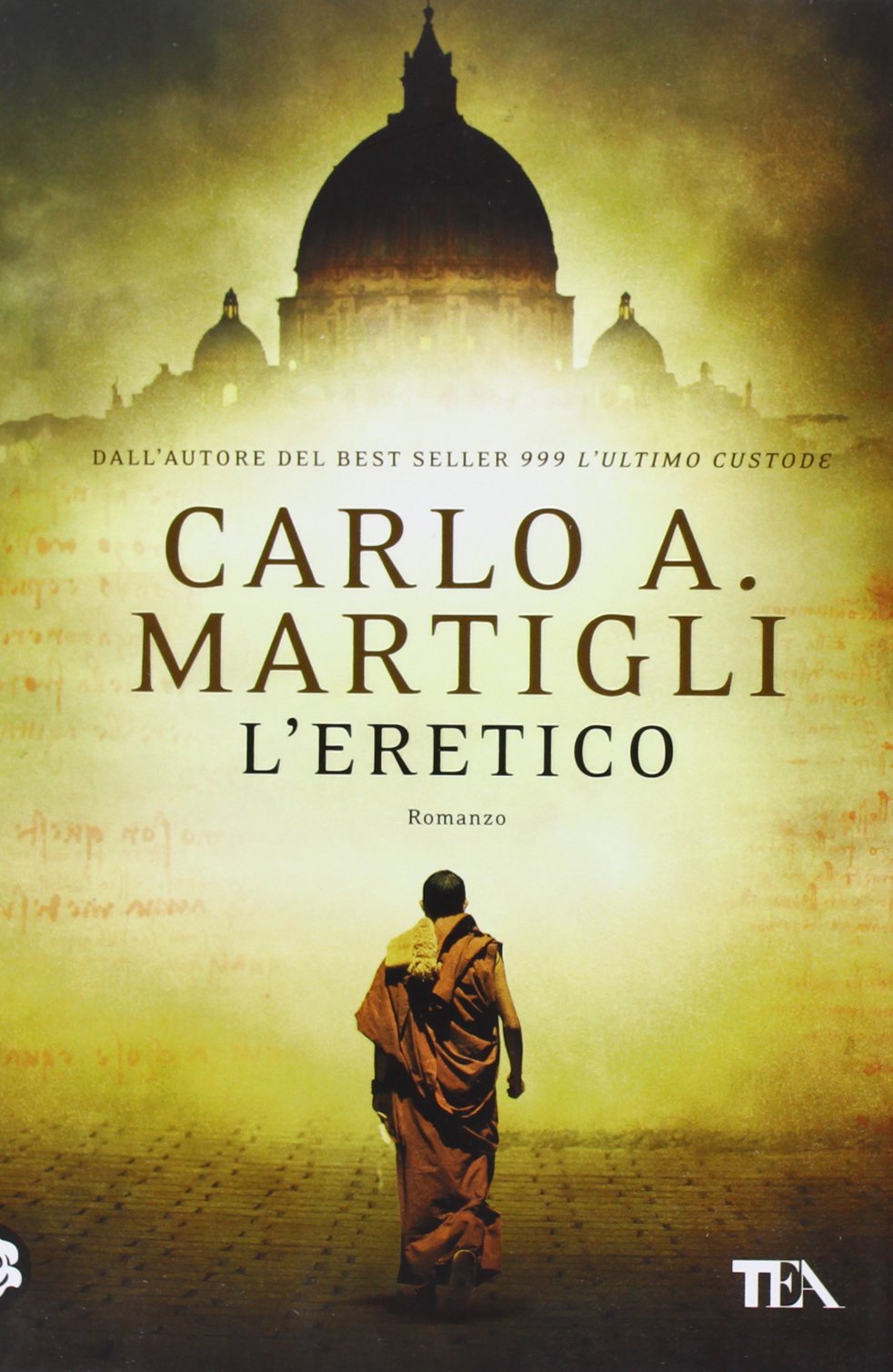 L'eretico (I Grandi TEA) Historical Fiction