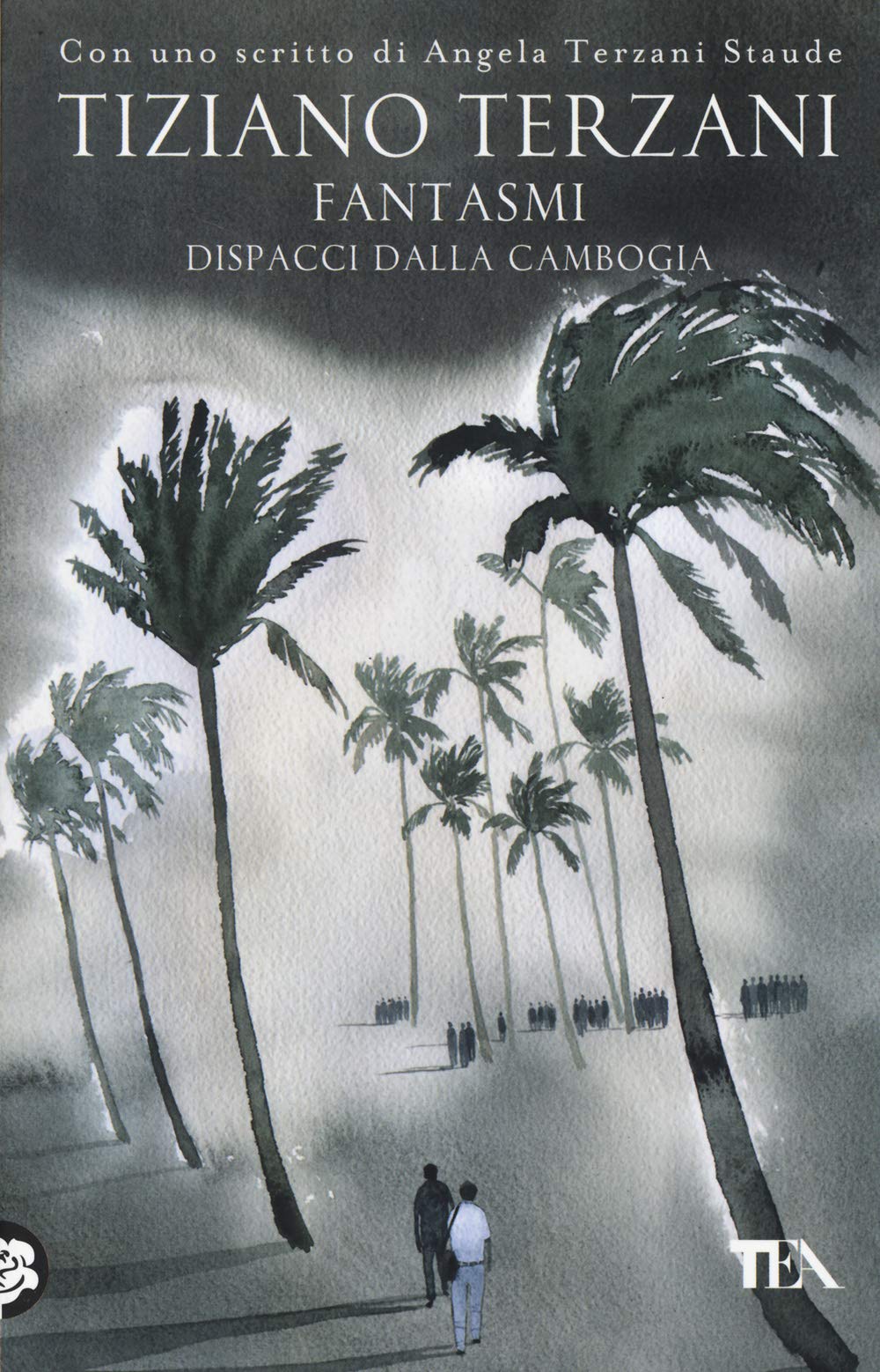 Fantasmi. Dispacci dalla Cambogia (Opere di Tiziano Terzani) Contemporary literature