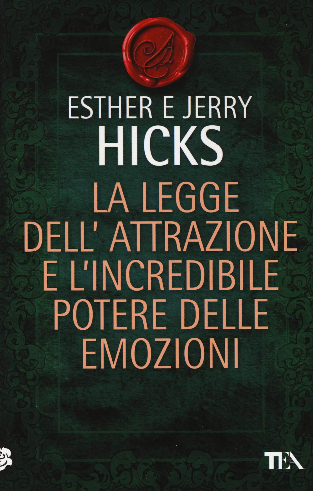La legge dell'attrazione e l'incredibile potere delle emozioni (I maestri dell'attrazione) Lifestyle
