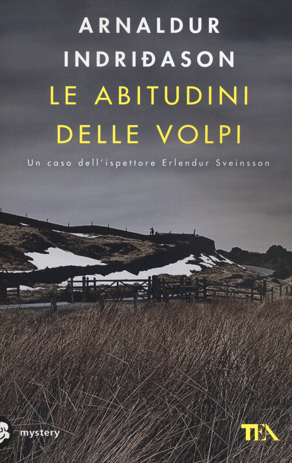 Le abitudini delle volpi. I casi dell'ispettore Erlendur Sveinsson (Vol. 9) book