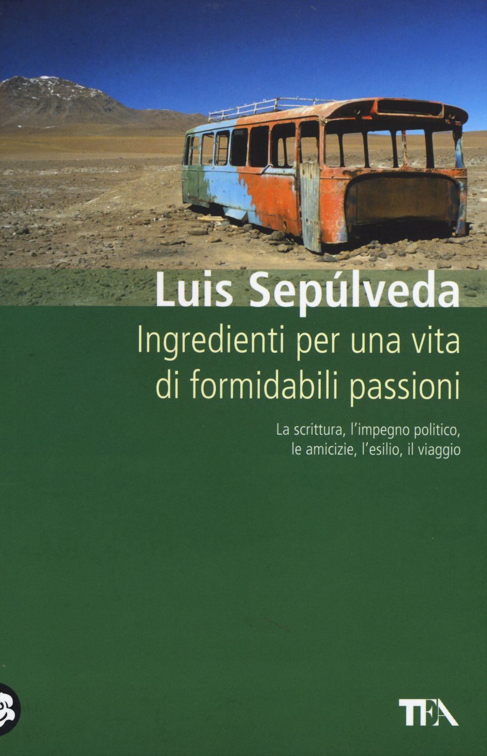 Ingredienti per una vita di formidabili passioni book
