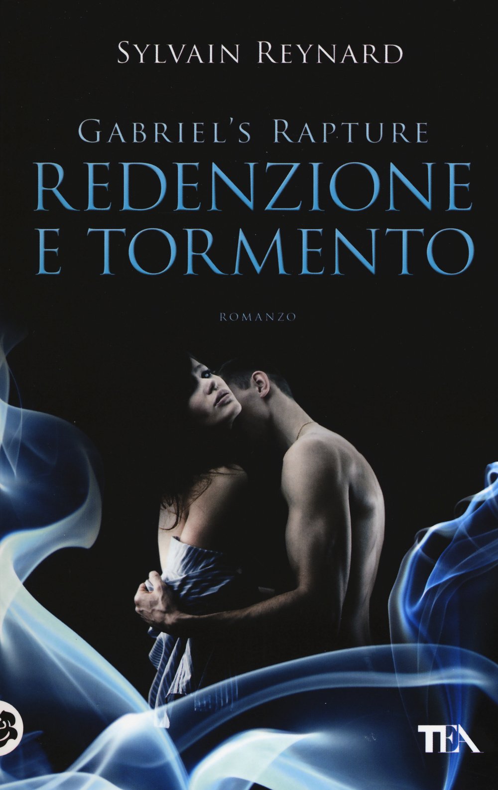 Redenzione e tormento. Gabriel's rapture (Best TEA) Contemporary literature