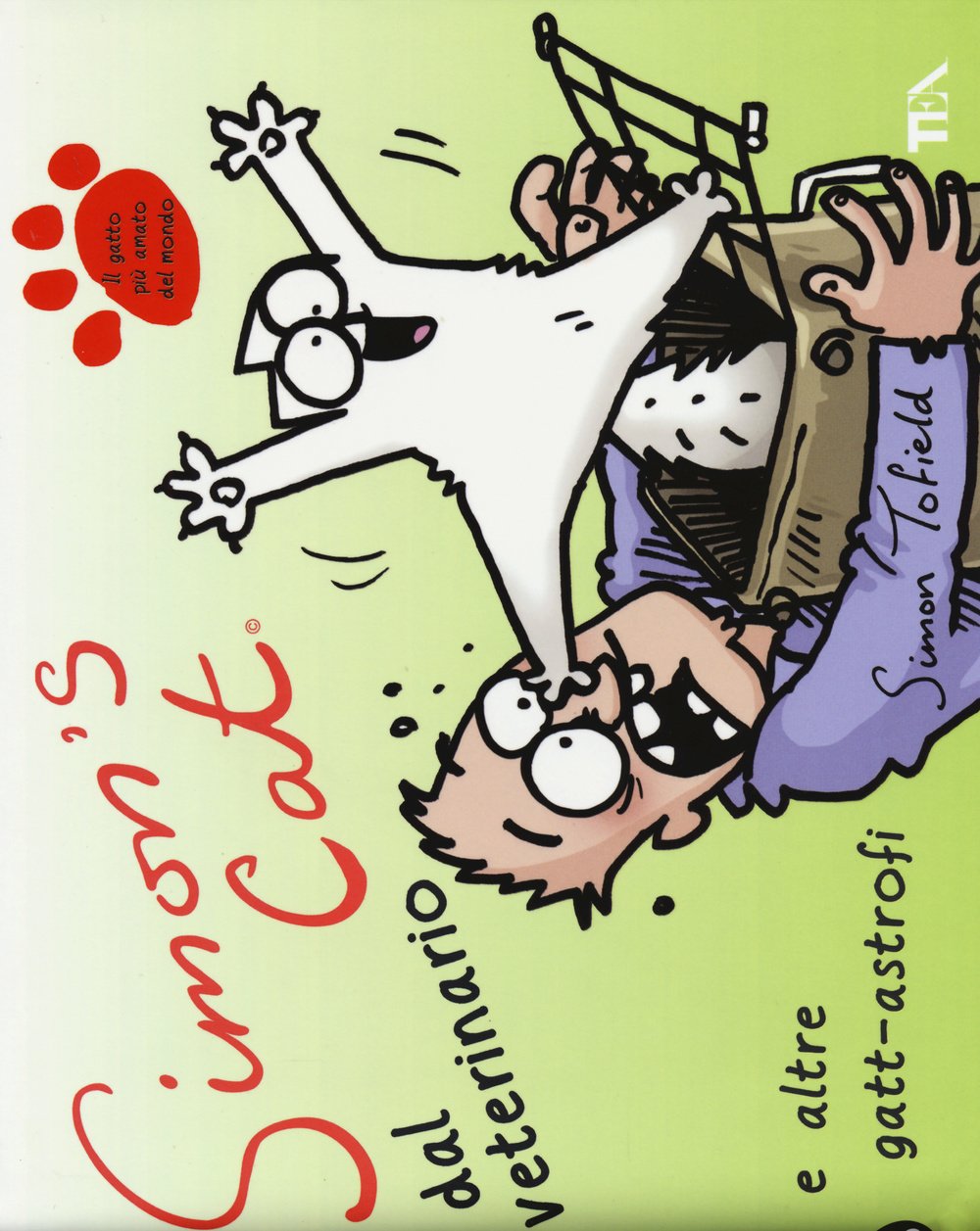 Simon's cat dal veterinario e altre gatt-astrofi book