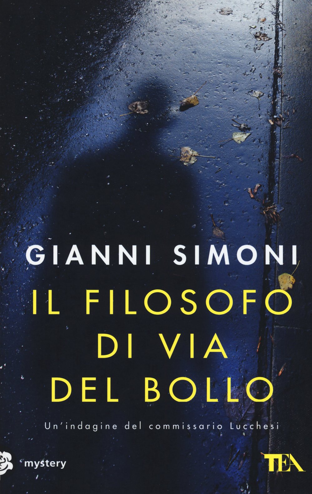 Il filosofo di via del Bollo. Un'indagine del commissario Lucchesi (Mystery TEA) Contemporary literature