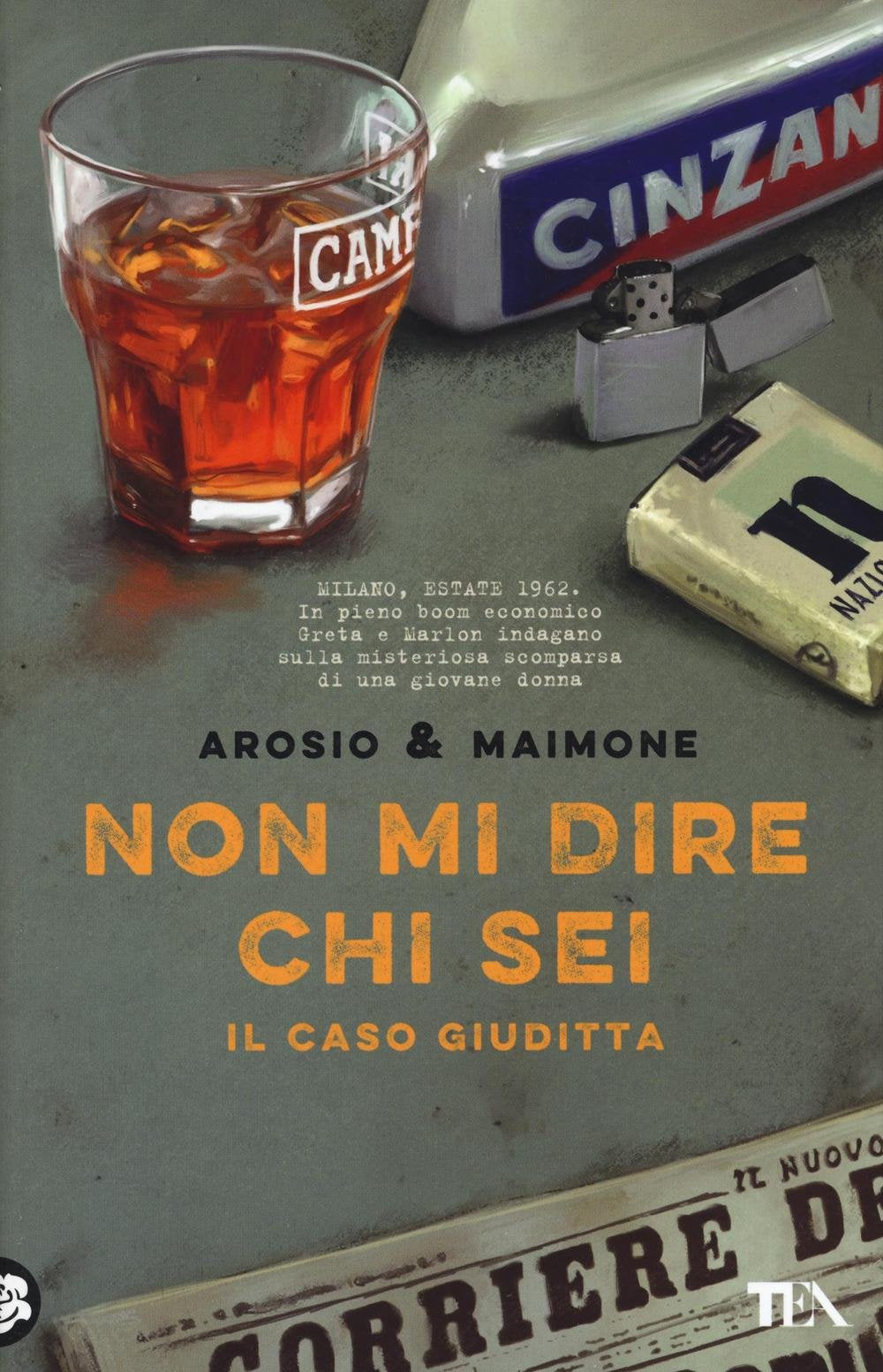 Non mi dire chi sei (Narrativa Tea) Contemporary literature Books