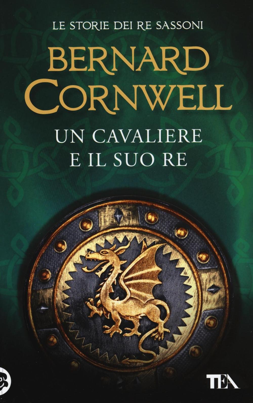 Un cavaliere e il suo re. Le storie dei re sassoni book