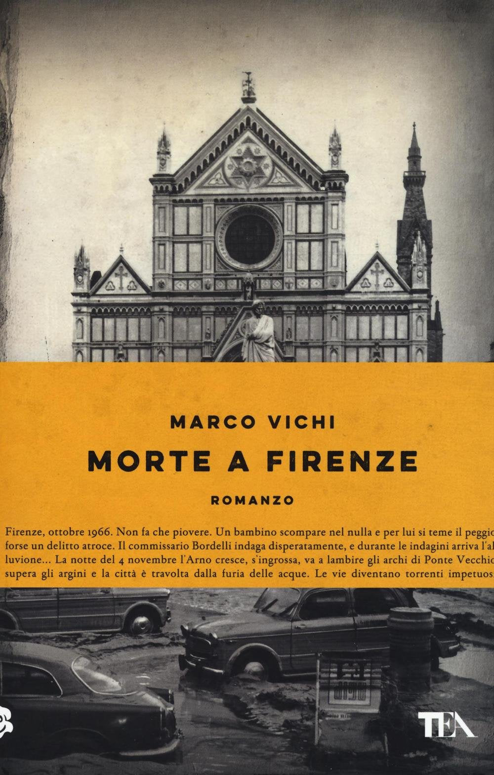 Morte a Firenze. Un'indagine del commissario Bordelli (I Grandi TEA) Action & Adventure