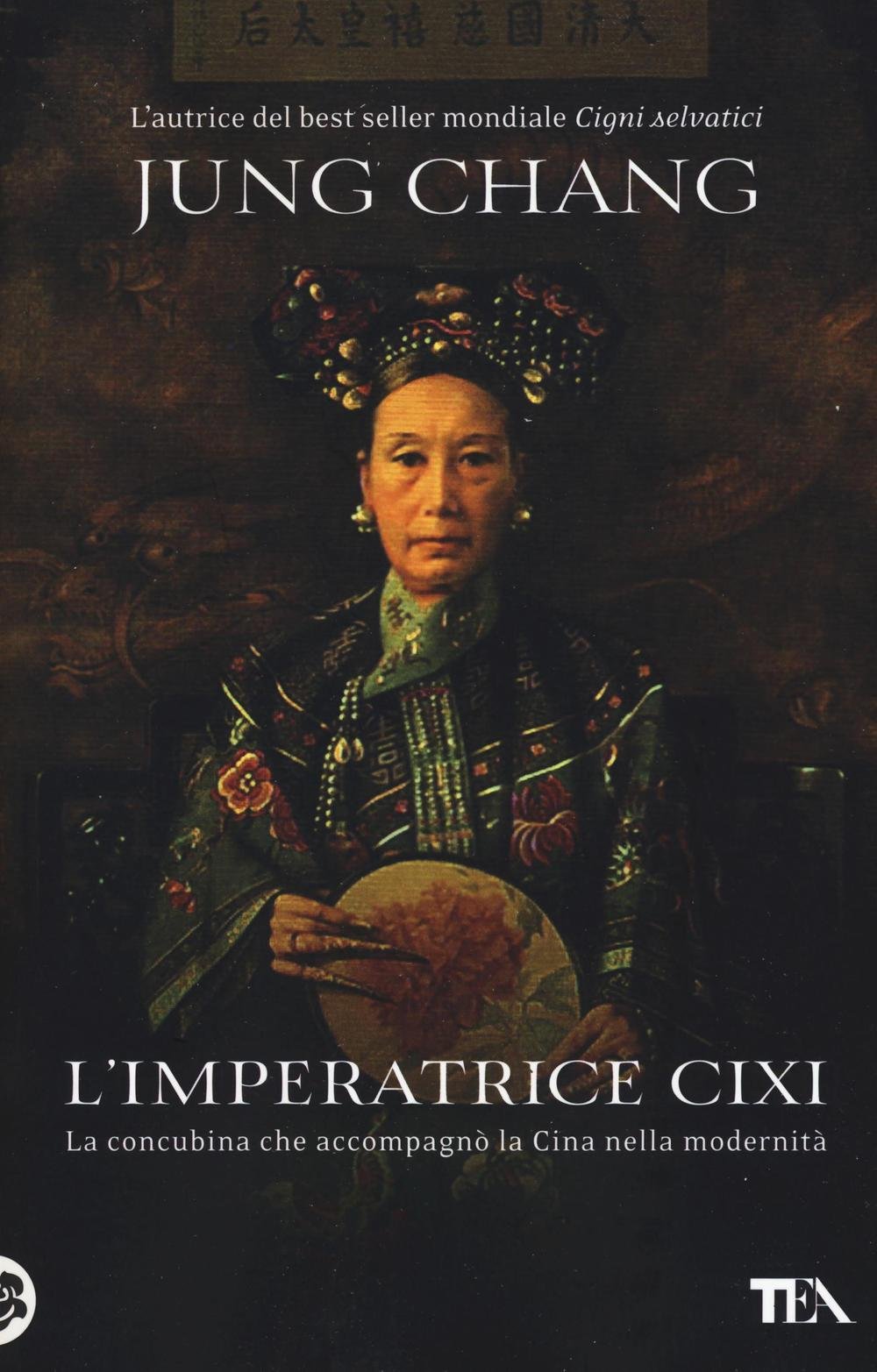 L' imperatrice Cixi. La concubina che accompagnò la Cina nella modernità Memories