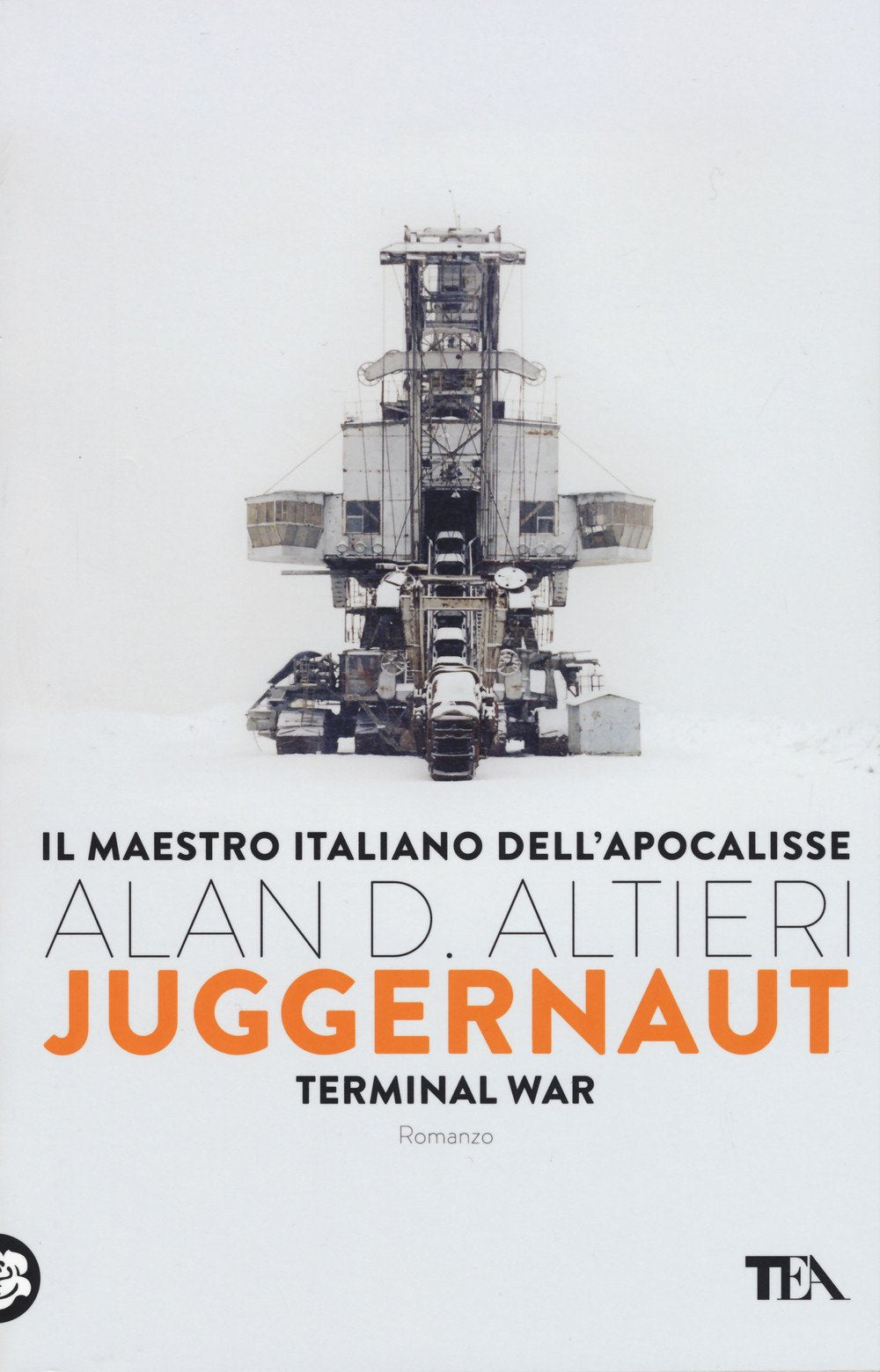 Juggernaut. Terminal war. La guerra conclusiva è cominciata (Narrativa Tea) Contemporary literature