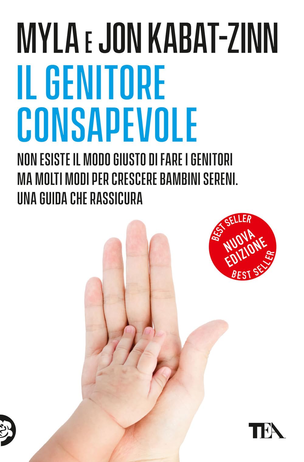 Il genitore consapevole (Varia best seller) Parents & Children