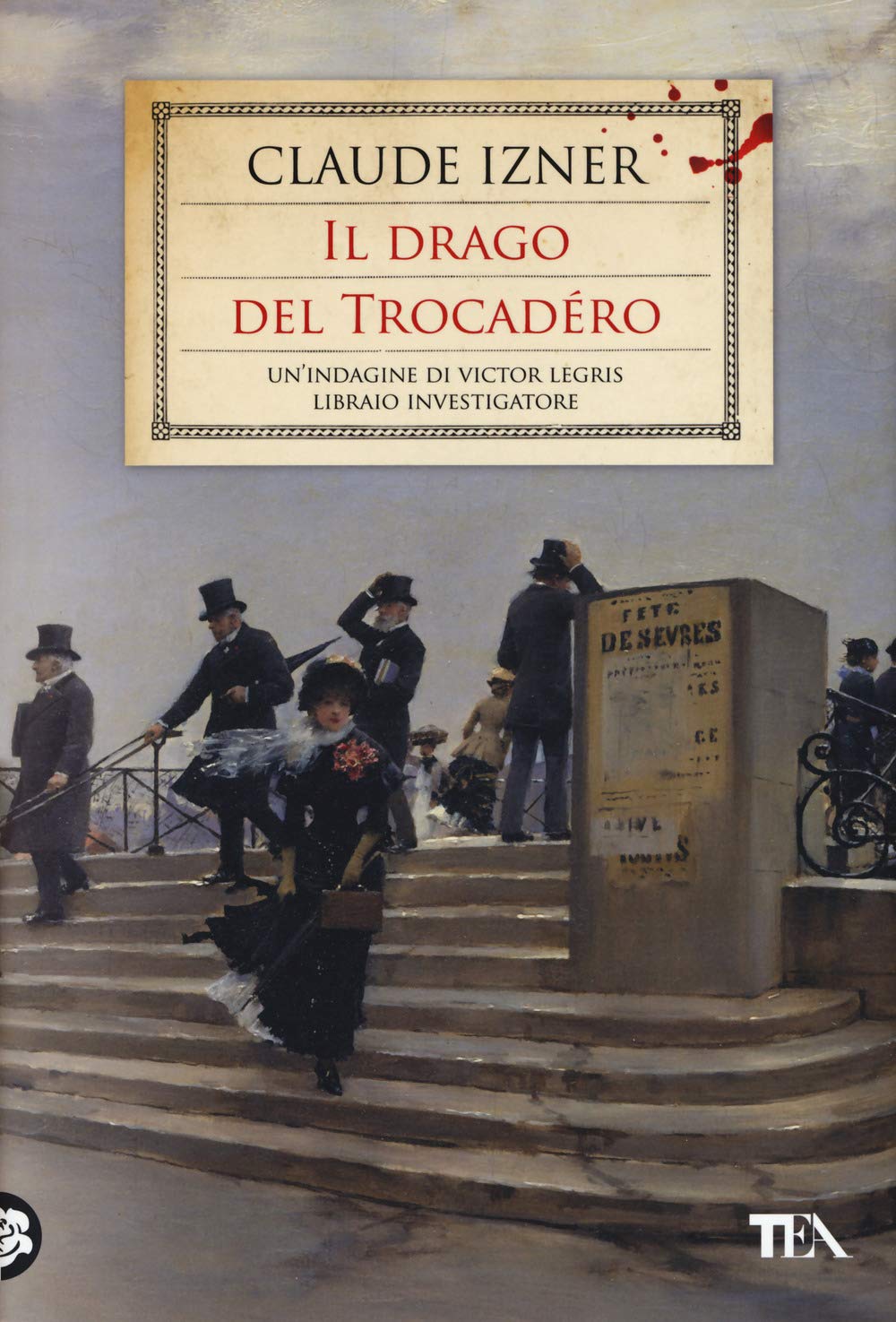 Il drago del Trocadéro. Un'indagine di Victor Legris libraio investigatore International