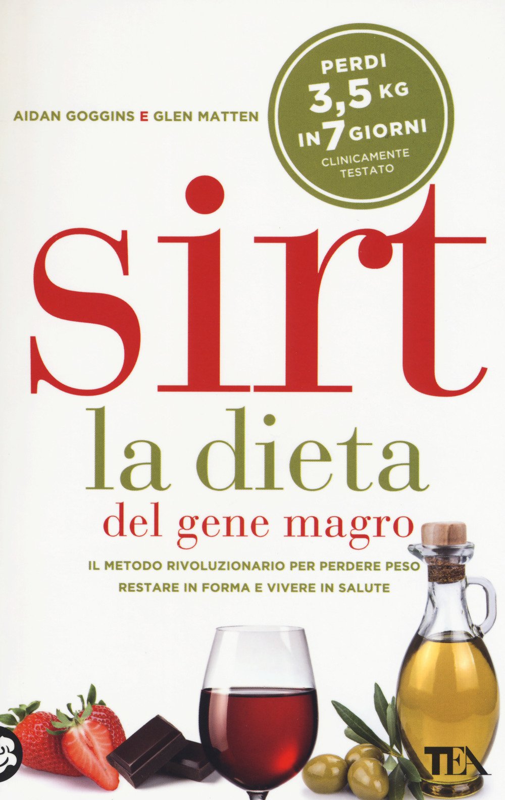 Sirt. La dieta del gene magro (Tea pratica) Medicine