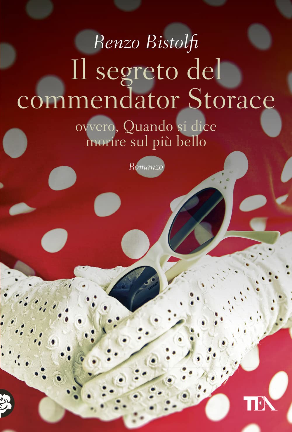 Il segreto del commendator Storace. Ovvero, quando si dice morire sul più bello Contemporary literature