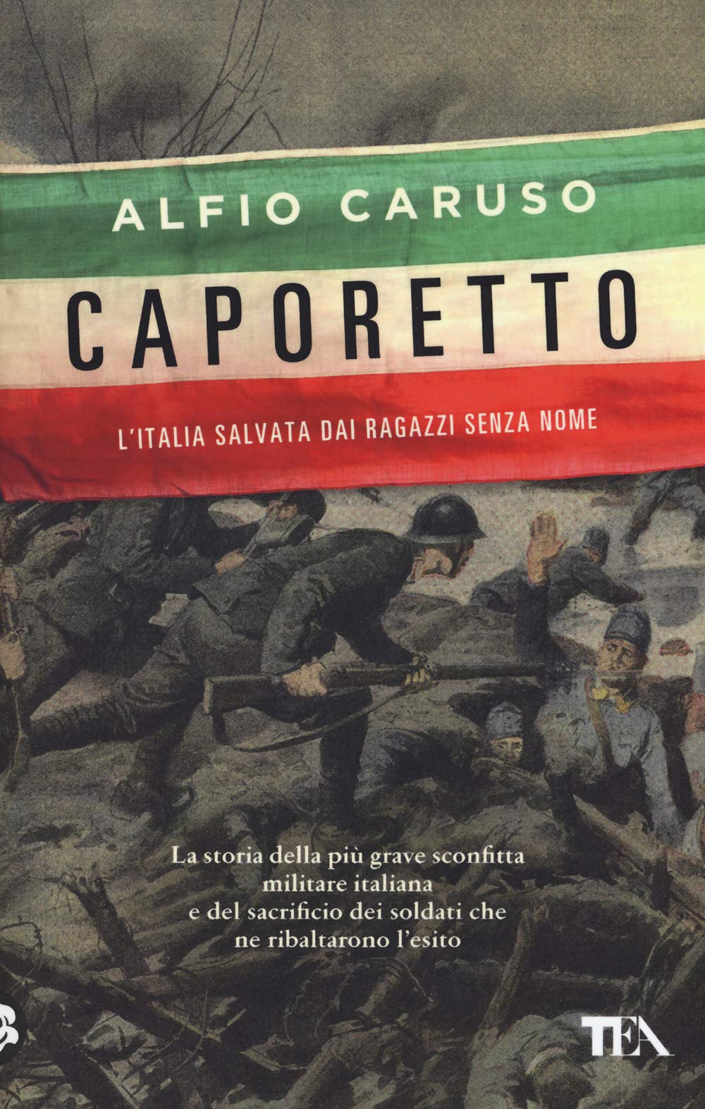 Caporetto. L'Italia salvata dai ragazzi senza nome book