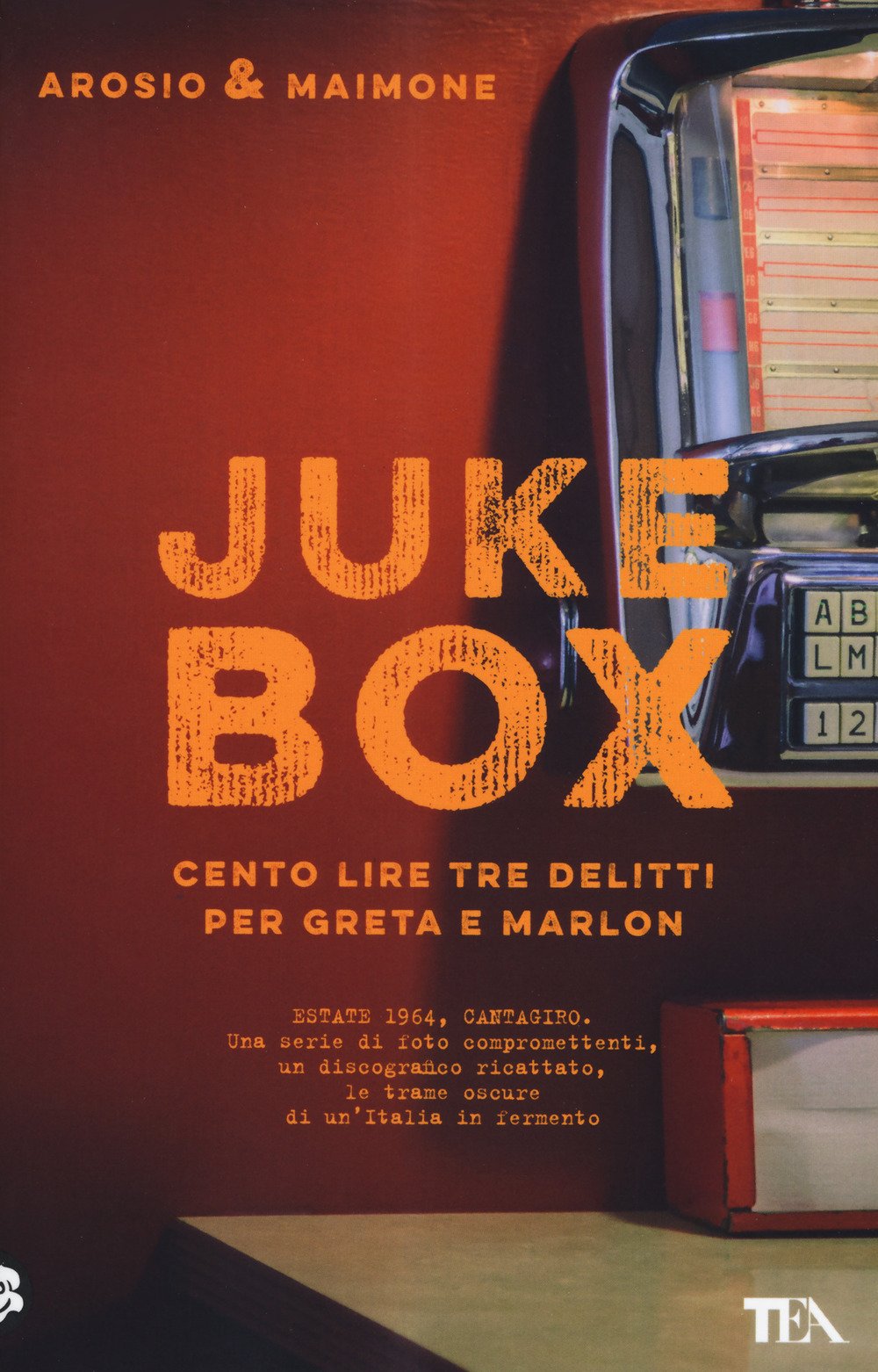 Juke box. Cento lire tre delitti per Greta e Marlon (Narrativa Tea) Contemporary literature