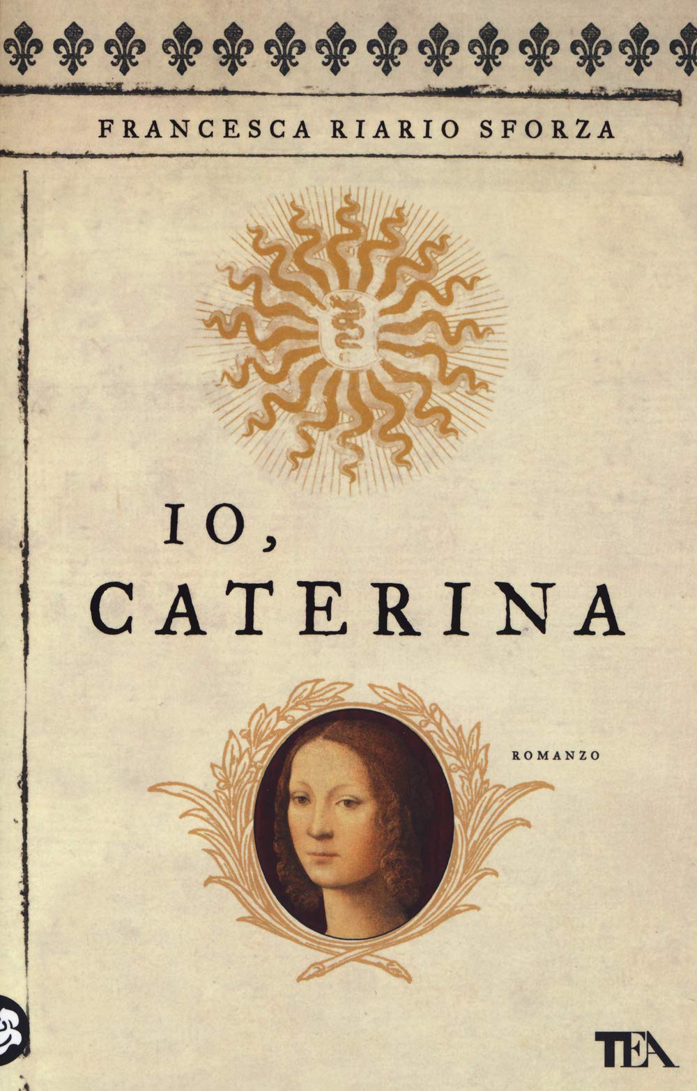 Io, Caterina (I Grandi TEA) Historical Fiction