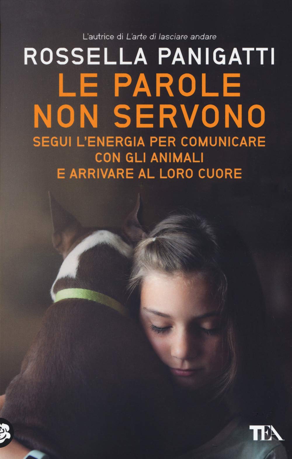 Le parole non servono. Segui l'energia per comunicare con gli animali e arrivare al loro cuore book
