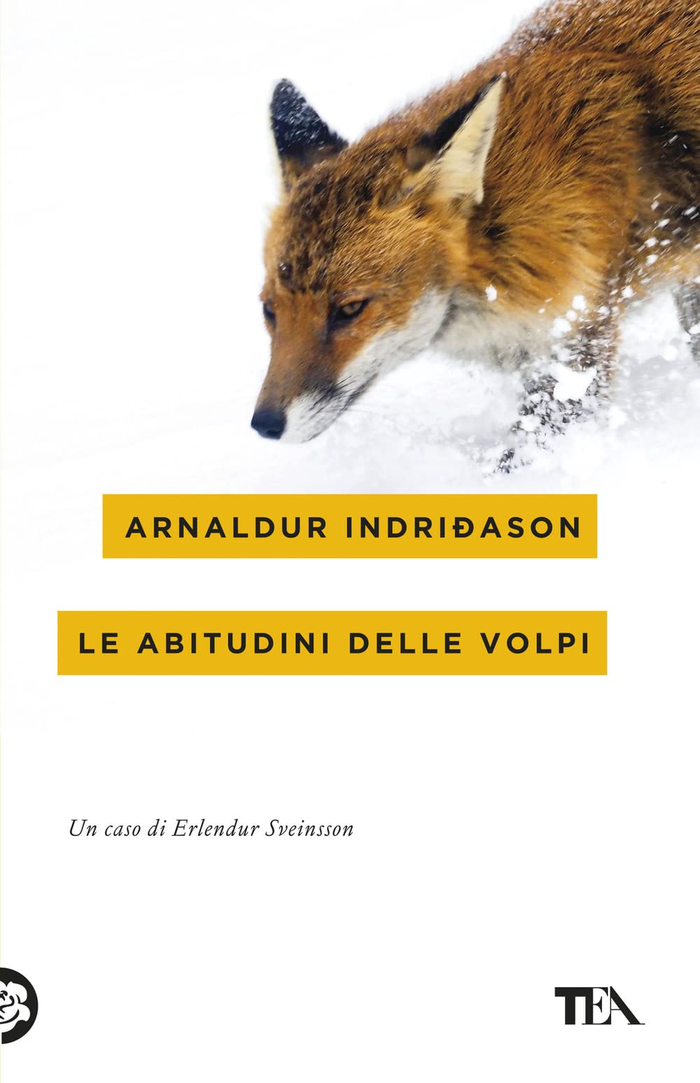 Le abitudini delle volpi. I casi dell'ispettore Erlendur Sveinsson (Vol. 9) book