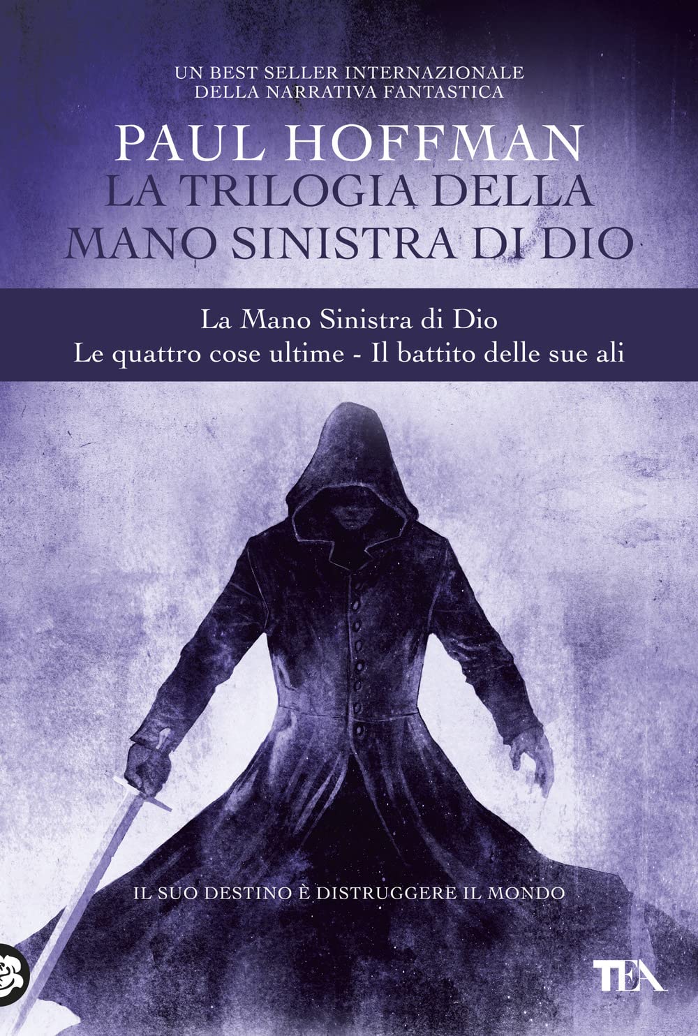 La trilogia della mano sinistra di Dio: La mano sinistra di Dio-Le quattro cose ultime-Il battito delle sue ali Contemporary literature