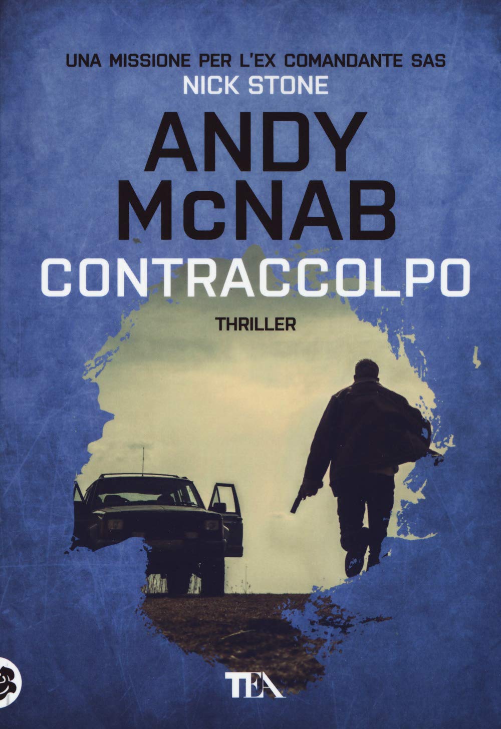 Contraccolpo. Una missione per l'ex comandante SAS Nick Stone Contemporary literature